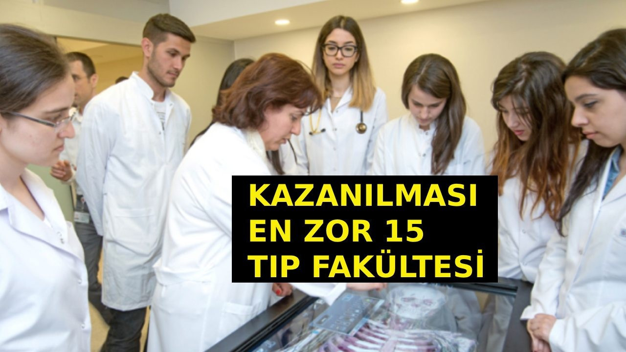 Kazanılması en zor 15 tıp fakültesi açıklandı! İlk sırada ne Koç var ne de Acıbadem… Kazanılması en zor 15 tıp fakültesi açıklandı! İlk sırada ne Koç var ne de Acıbadem…